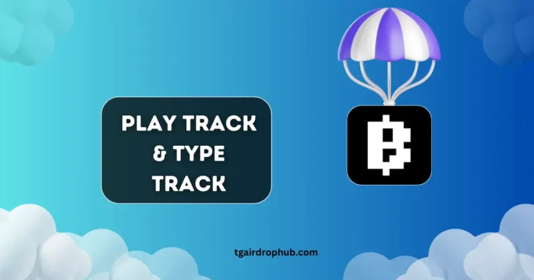 Play Track & Type Track