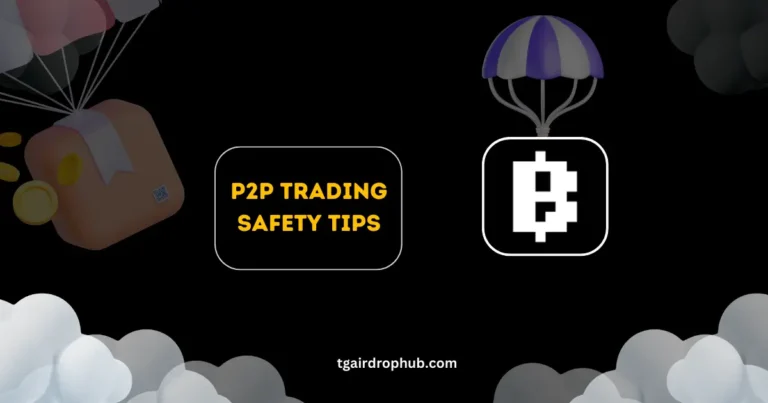 P2P Trading Safety Tips